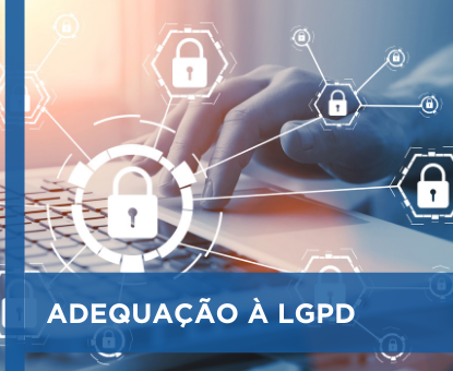 Segurança, competitividade e a necessária adequação à LGPD