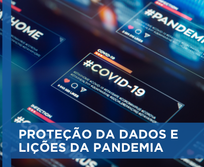 Privacidade, proteção de dados e crises epidemiológicas: racionalidades e lições da pandemia