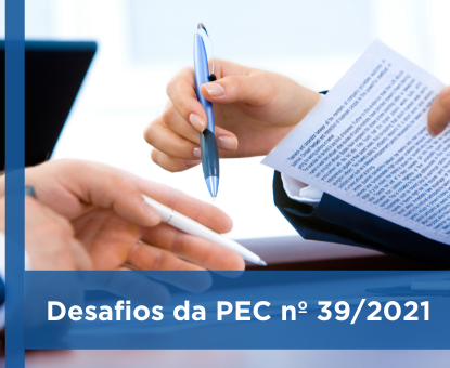 O novo “filtro de relevância” para admissão dos recursos especiais: os desafios da PEC nº 39/2021, ora em análise na CCJ da Câmara dos Deputados