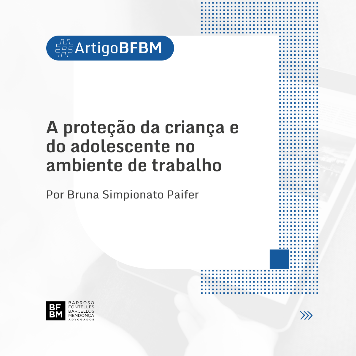 A proteção da criança e do adolescente no ambiente de trabalho 