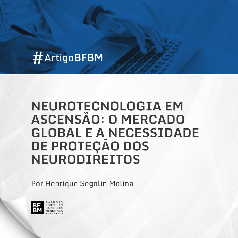 Neurotecnologia em Ascensão: O Mercado Global e a Necessidade de Proteção dos Neurodireitos