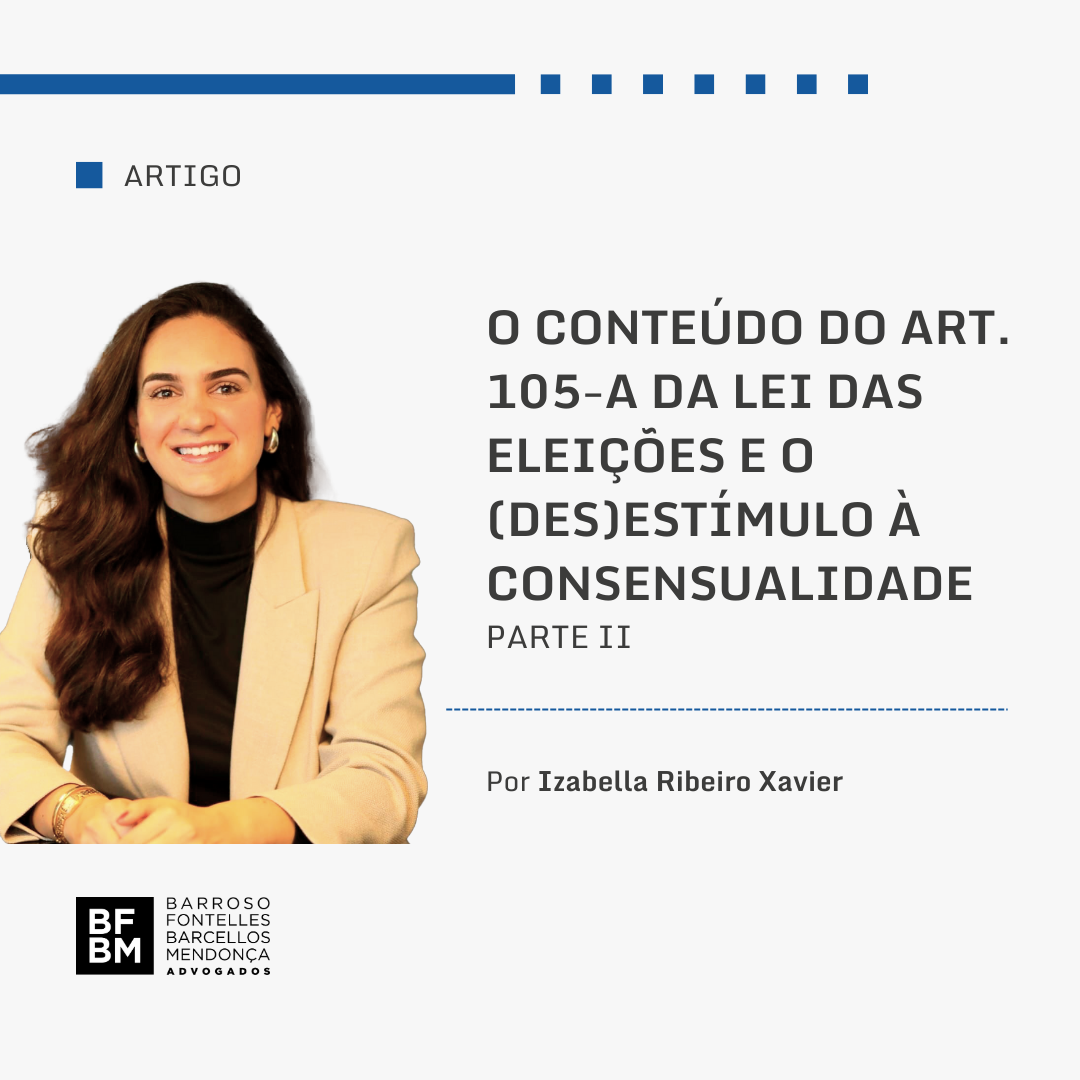 O conteúdo do art. 105-a da Lei das Eleições (Lei nº 9.504/1997) e o (des)estímulo à consensualidade